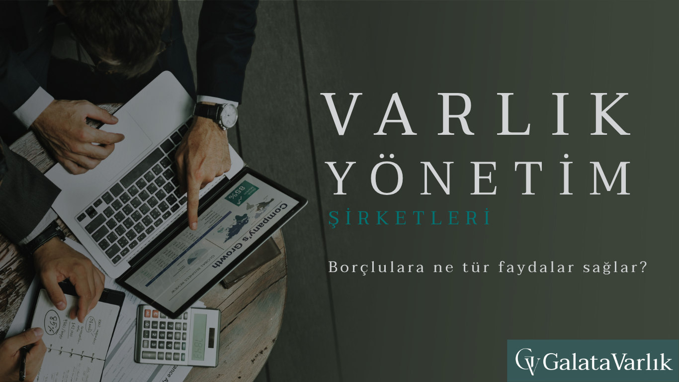 Galata Varlık Yönetimi A.Ş.